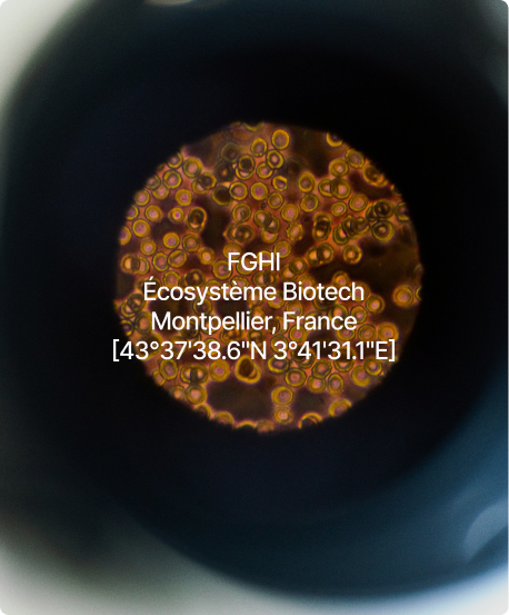 FGHI, Écosystème Biotech, Montpellier, France, over a microscope view